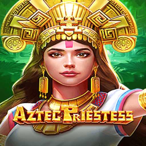 Exploring AztecPriestess: The Exciting World of Quick Bets, Instant Pix, and Real Profits