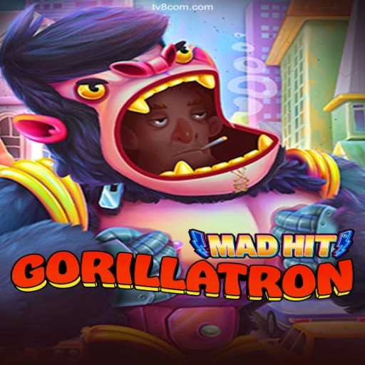 MadHitGorillatron: Thrilling Adventures and Quick Wins