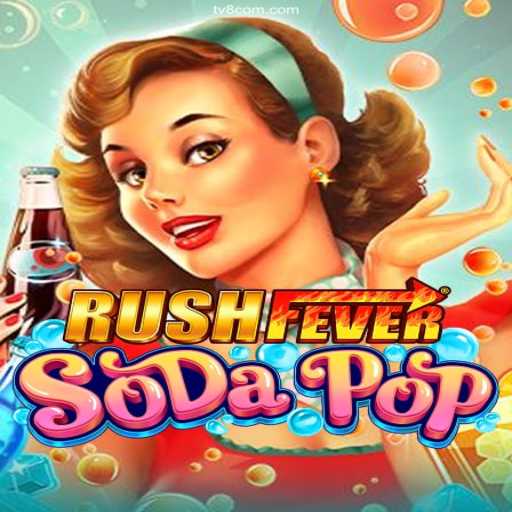 RushFeverSodaPop: Dive into the Thrilling World of Fast-Paced Gaming